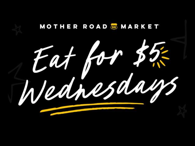Eat for $5 Wednesdays