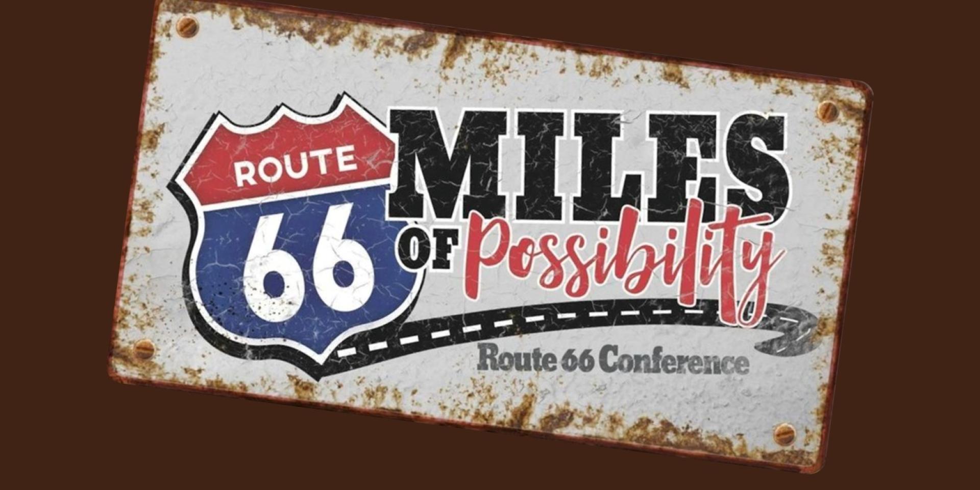 2025 Miles of Possibility Route 66 Conference