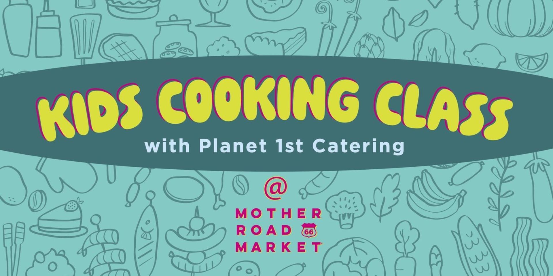 KIDS COOKING Class - October