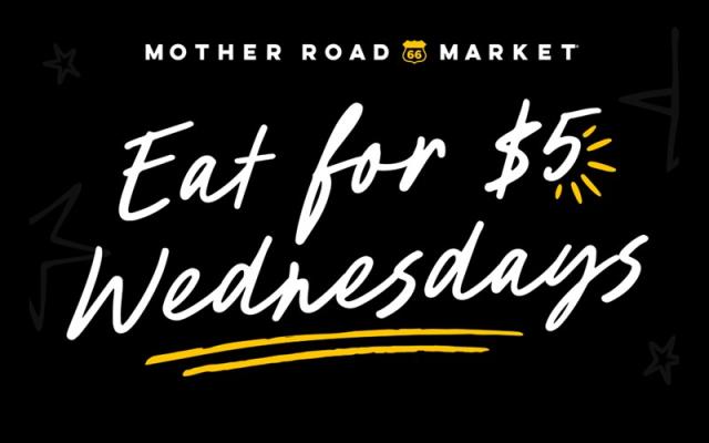 
<span>EAT FOR $5 WEDNESDAYS</span>
